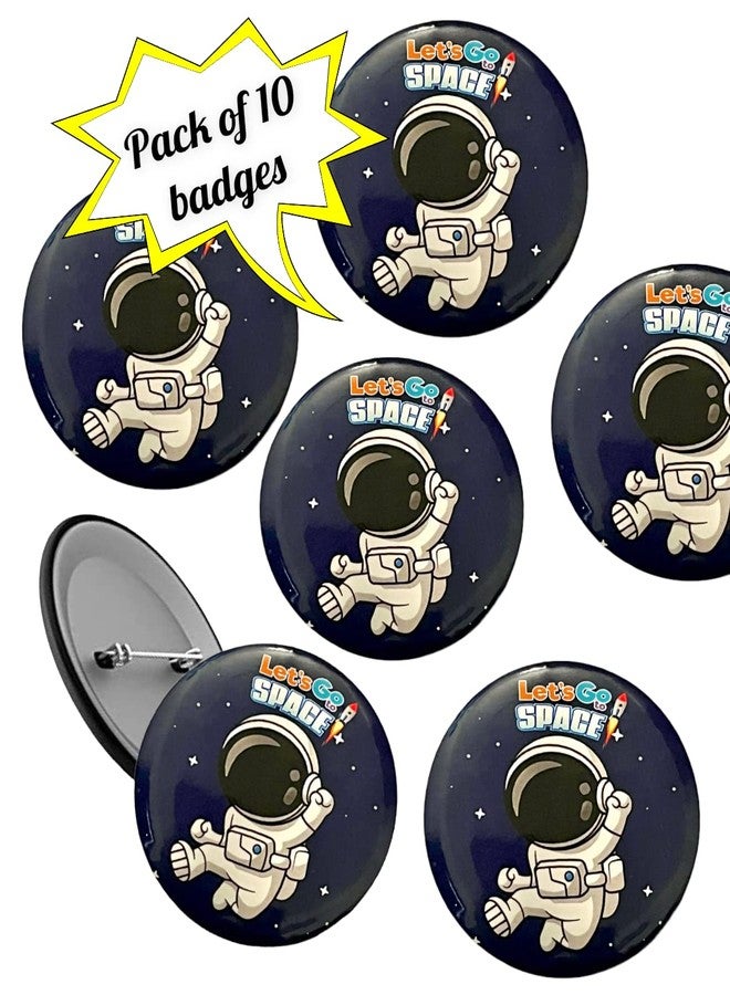 Le Delite 10 Pieces Space Theme Badges, Birthday Supplies, Return Gifts For Kids Accessories, Party Items, Button Badge Decorate Bags, Pouch/Stationery Supplies - Image 2